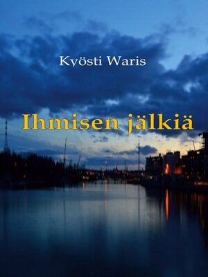 cover image of Ihmisen jälkiä